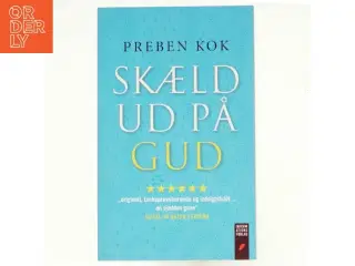 Skæld ud på Gud af Preben Kok (f. 1948) (Bog)