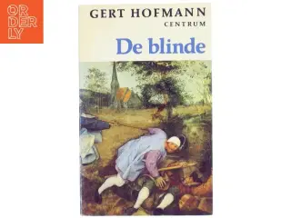 De blinde af Gert Hofmann