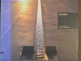 salk institute - louis i kahn, by james steele