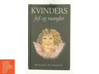 Kvinders fejl og mangler af Marianne Eilenberger (Bog)