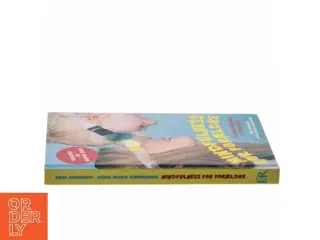 Mindfulness for forældre af Heidi Andersen (f. 1967) (Bog)