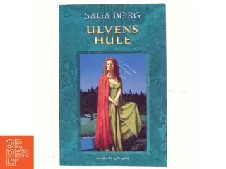 Ulvens hule af Saga Borg (Bog)