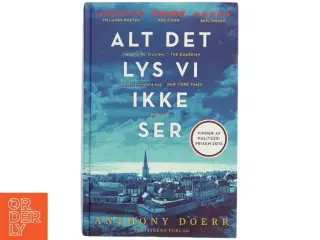 Alt det lys vi ikke ser : roman (Klassesæt) af Anthony Doerr (Bog)