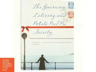 The Guernsey literary and potato peel pie society af Mary Ann Shaffer (Bog)
