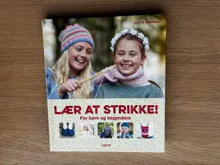 LÆR AT STRIKKE!  For børn og begyndere