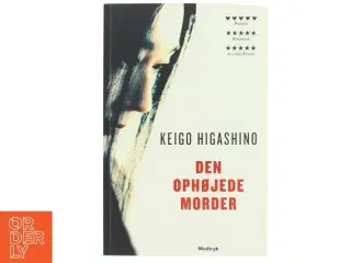 Den ophøjede morder af Keigo Higashino (f. 1958) (Bog)