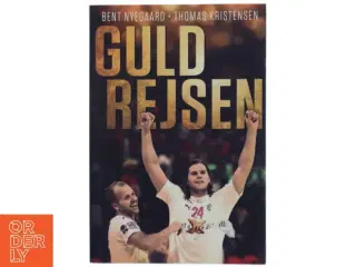 Guldrejsen af Bent Nyegaard og Thomas Kristensen (Bog)