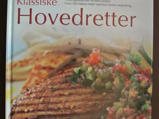 klassiske hovedretter yndlingsopskrifter fra hele,