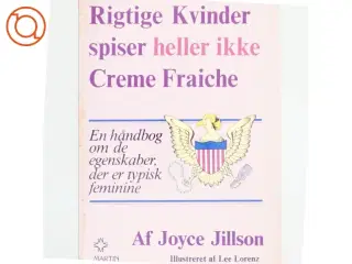 Rigtige kvinder spiser heller ikke creme fraiche