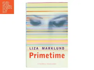 Primetime af Liza Marklund (Bog)