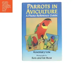 Parrots in Aviculture af Rosemary Low (Bog)
