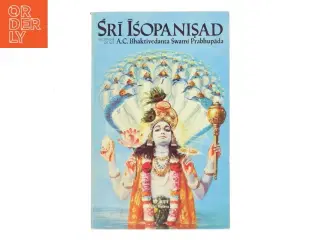 Śrī Īśopaniṣad af A.C. Bhaktivedanta Swami Prabhupada (Bog)