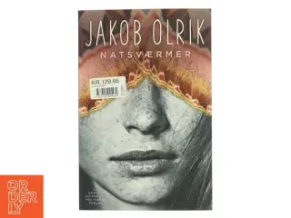 Natsværmer : erotisk roman af Jakob Olrik (Bog)