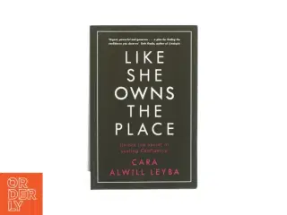 Like she owns the place af Cara Alwill Leyba (bog)