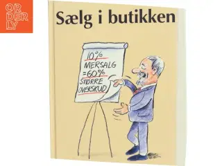Sælg i butikken af Allan Bæk (Bog)