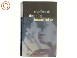Dødelig besættelse af Nicci French (Bog)