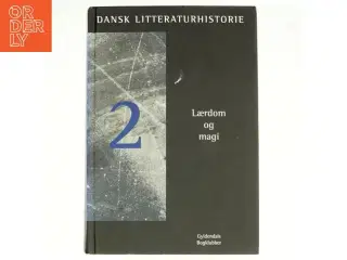 Dansk Litteraturhistorie - Lærdom og Magi