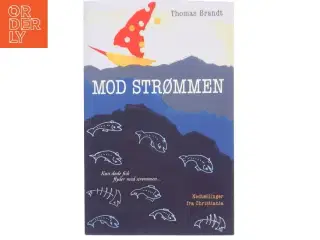 Mod strømmen, Thomas Brandt
