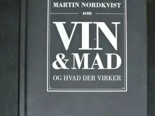 om vin og mad og hvad der virker, af martin nordkv
