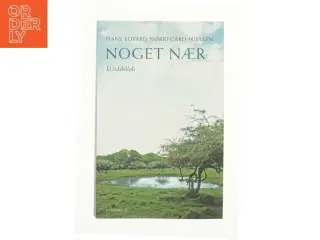 Noget nær af Hans Edvard Nørregård-Nielsen (Bog)