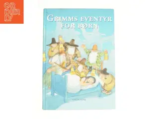 Grimms eventyr for børn af J. L. K. Grimm, Svend Otto, W. K. Grimm (Bog)