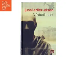 Alfabethuset af Jussi Adler-Olsen (Bog)