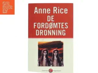 De fordømtes dronning : roman af Anne Rice (Bog)