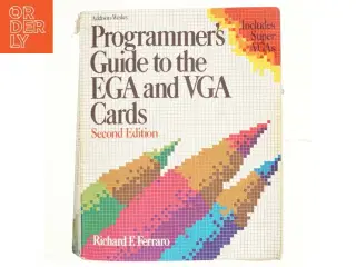 Programmer&#39;s guide to the EGA and VGA cards af Richard F. Ferraro (Bog)