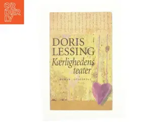 Kærlighedens teater af Doris Lessing (Bog)