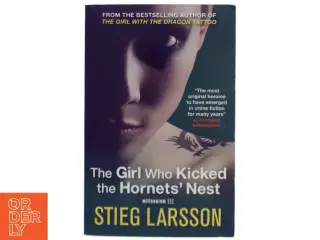The Girl Who Kicked the Hornets' Nest af Stieg Larsson (Bog)