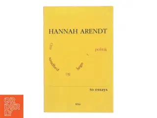 Om sandhed og løgn i politik af Hannah Arendt (Bog)