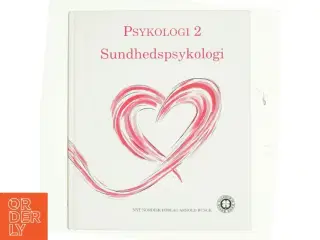 Psykologi. Bind 2, Sundhedspsykologi af Anne Stokkebæk (Bog)