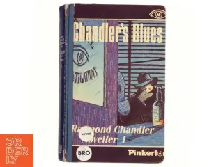 Chandler&#180;s blues af Raymond Chandler