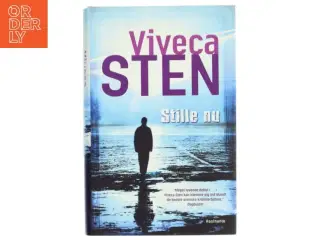 Stille nu af Viveca Sten (Bog)