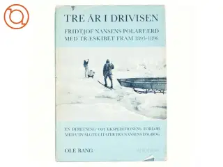 Tre år i drivisen af Ole Bang (bog)