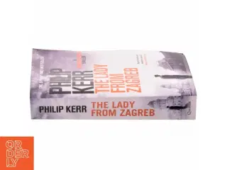 The Lady from Zagreb af Philip Kerr (Bog)