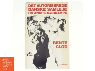 Dey autoriserede danske samleje og andre nærkampe af Bente Clod (bog)