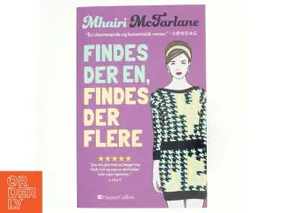 Findes der en, findes der flere af Mhairi McFarlane (f. 1976) (Bog)