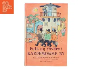 Folk og røvere i Kardemomme by af Thorbjørn Egner (Bog)