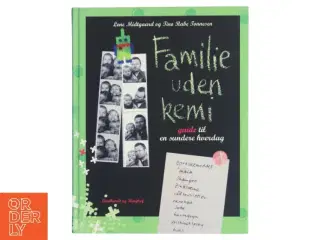 Familie uden kemi : guide til en sundere hverdag (Bog)