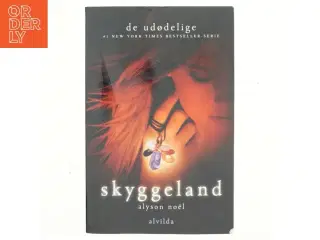 De udødelige - Skyggeland 3 af Alyson No&#235;l (Bog)