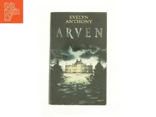 Arven af Evelyn Anthony (Bog)
