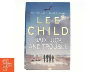 Bad Luck and Trouble af Lee Child (Bog)