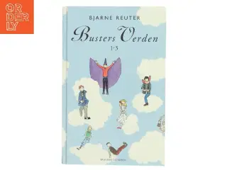 Busters verden 1-3 af Bjarne Reuter (Bog)