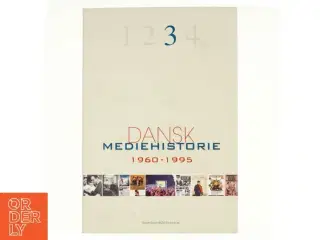 Dansk mediehistorie. Bind 3, 1960-1995 (4-binds-udgave) (Bog)