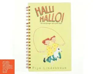 Halli Hallo! : 49 anvisninger på sjove lege af Pija Lindenbaum (Bog)