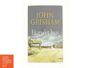 Et malet hus af John Grisham