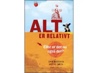 Alt er relativt - eller er det?