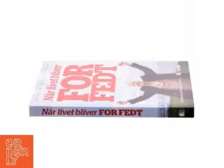 Når livet bliver for fedt af Henrik Røde Jensen (f. 1967-04-22) (Bog)