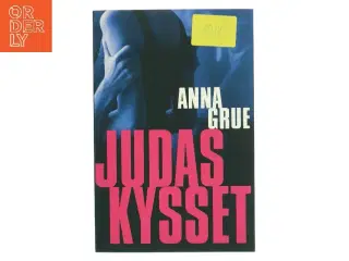 Judaskysset af Anna Grue (Bog)